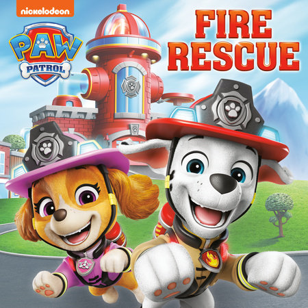 Fire Rescue (PAW Patrol) by Random House